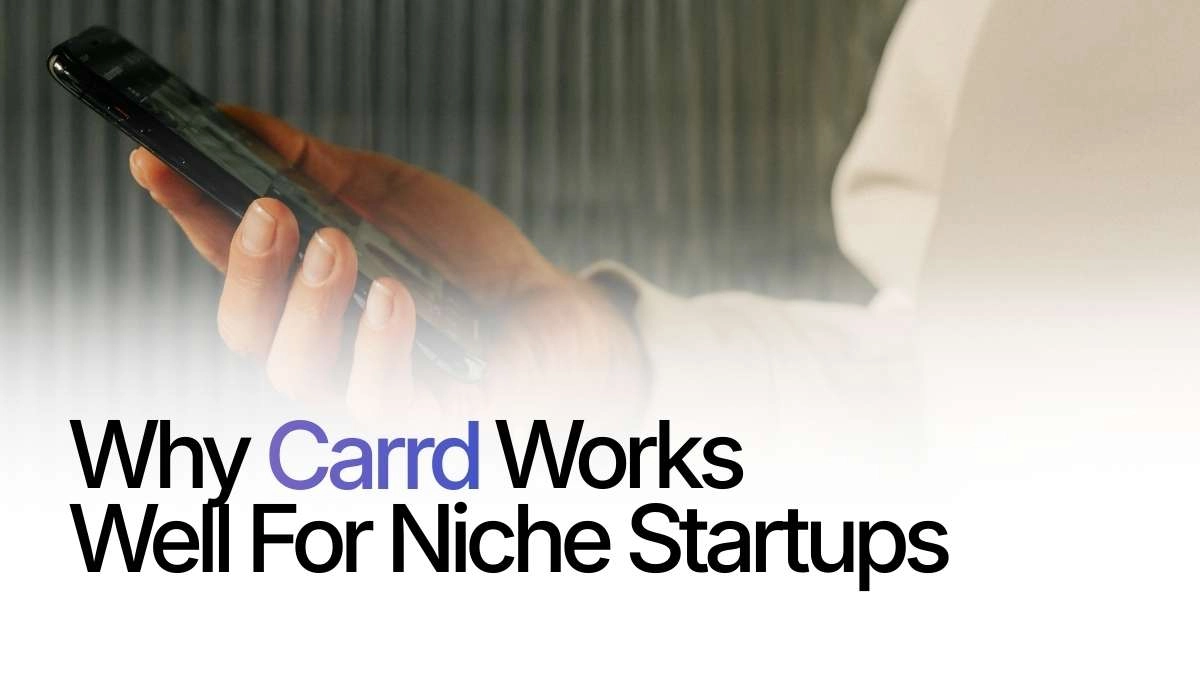 Why Carrd Works Well for Niche Startups