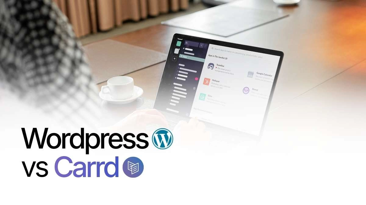 Carrd vs WordPress: Which Is Better for a Simple Business Website?