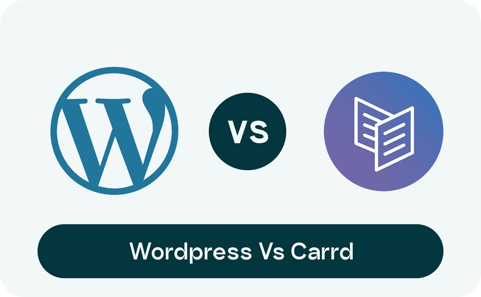 Carrd vs WordPress comparison for building a simple business website